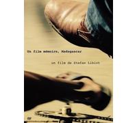 UN FILM MEMOIRE, MADAGASCAR