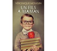 Un fils à maman - Véronique Mougin - J'ai Lu - Poche - Roman