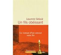 Un fils obéissant Laurent Seksik (Auteur)