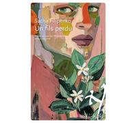 Un fils perdu - Sacha Filipenko - Noir Sur Blanc - broché - Roman