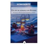 Un fin de semana con Esther