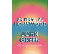 Un final, de Hollywood - John Green - NUBE DE TINTA - ebook (ePub) - Livre
