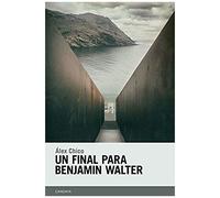 Un Final Para Benjamin Walter