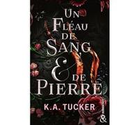 Un Fléau de Sang & de Pierre K. A. Tucker (Auteur)