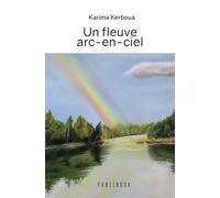 Un fleuve arc-en-ciel