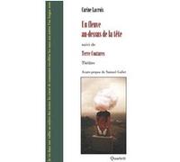 Un fleuve au-dessus de la tête Carine Lacroix (Auteur)