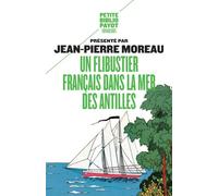 Un flibustier français dans la mer des Antilles