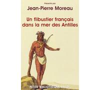 Un flibustier français dans la mer des Antilles