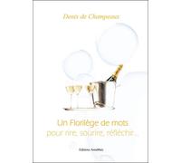 Un florilège de mots pour rire, sourire, réfléchir
