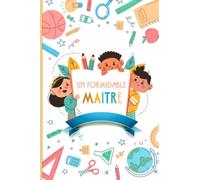 Un formidable Maître: Cadeau Maitre d'école remerciement , Cadeaux Maitre d ecole fin d annee , idée cadeau maitre d'école Original personnalisé