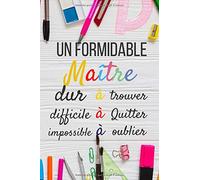 Un formidable Maître: Cadeau Maitre d'école remerciement , Cadeaux Maitre d ecole fin d annee , idée cadeau maitre d'école Original personnalisé