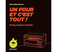 Un four et c'est tout ! - pour les Nuls, Facile et bon