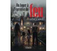 Un foyer à l'épreuve du feu