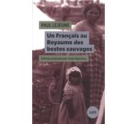 Un Français au Royaume des bestes sauvages