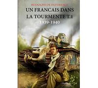 Un Francais dans la Tourmente t.1 édition spéciale