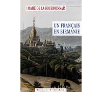Un Français en Birmanie: Notes de voyage
