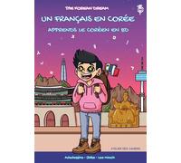 Un français en Corée Apprends le coréen en BD - Jake - The Korean Dream - L'atelier Des Cahiers - broché - Bande dessinée