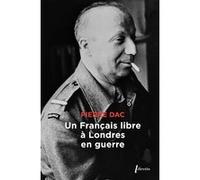 Un Français libre à Londres en guerre Pierre Dac (Auteur)