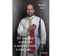 Un Français Musulman A Quelque Chose À Vous Dire
