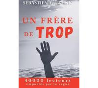 Un frère de trop