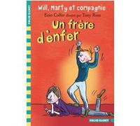 Un frère d'enfer Eoin Colfer (Auteur), Alice Marchand (Traduction), Tony Ross (Illustration)