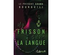 Un Frisson sur la langue: portraits érotiques