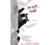 Un fruit rouge Yi Gee Eun (Auteur), Laurana Serres-Giardi (Traduction)