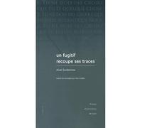Un fugitif recoupe ses traces - récit de l'enfance d'un meurtrier - Aksel Sandemose - Publications Universite Caen - broché - Roman