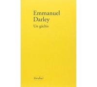 Un gâchis Emmanuel Darley (Auteur)