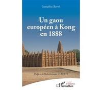 Un Gaou Européen À Kong En 1888
