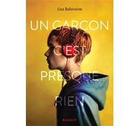 Un garçon c'est presque rien - Lisa Balavoine - Rageot - Poche - Roman adolescent