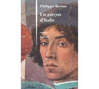 Un garçon d'Italie Philippe Besson (Auteur)