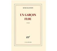 Un garçon flou – Gallimard