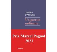Un garçon ordinaire - Joseph D'Anvers - Rivages - broché - Roman