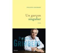 Un garçon singulier Philippe Grimbert (Auteur)