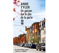 Un garçon sur le pas de la porte - Anne Tyler - 10/18 - Poche - Roman