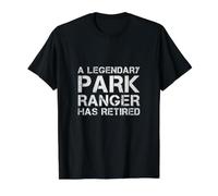 Un Garde Forestier Légendaire A Pris Sa Retraite Park Ranger T-Shirt Graphique avec Valeur