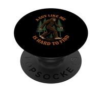 Un Gars comme Moi a du Mal à trouver des campeurs Bigfoot drôles PopSockets PopGrip Adhésif