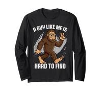 Un Gars comme Moi a du Mal à trouver Un Jeu de Mots drôle sur Bigfoot en Sasquatch Manche Longue