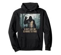 Un Gars comme Moi Est Difficile À Trouver. Hommes Bigfoot De Sweat à Capuche