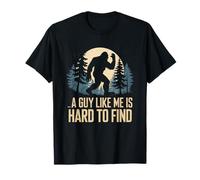 Un Gars comme Moi Est Difficile À Trouver. Hommes Bigfoot De T-Shirt