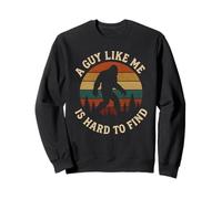 Un Gars comme Moi est Difficile de trouver Bigfoot Sweatshirt