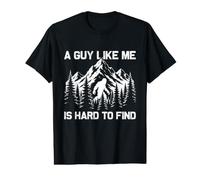 Un Gars comme Moi est Difficile de trouver Un Randonneur Amusant T-Shirt Graphique avec Valeur