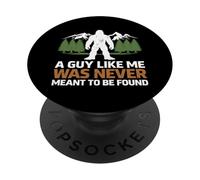 Un Gars comme Moi n'a jamais été Fait pour être trouvé Bigfoot Vintage PopSockets PopGrip Adhésif