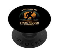 Un Gars comme Moi Reste caché par Son Choix Bigfoot Rock on PopSockets PopGrip Adhésif