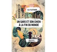 Un Gars Et Son Chien À La Fin Du Monde