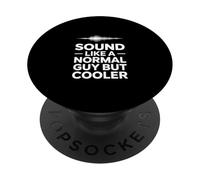 Un Gars Qui Sonne comme Un Gars Normal mais Plus Cool et drôle PopSockets PopGrip Adhésif