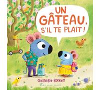 Un gâteau, s'il te plait ! - Georgie Birkett - Albin Michel Jeunesse - cartonné - Document jeunesse