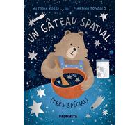 Un gâteau spatial - (très spécial) - Martina Tonello - Palomita - cartonné - Album jeunesse