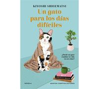 Un gato para los días difíciles. El bestseller japonés que ha enamorado a lectores en todo el mundo - Kiyoshi Shigematsu - Newton Compton Editores - ebook (ePub) - Livre